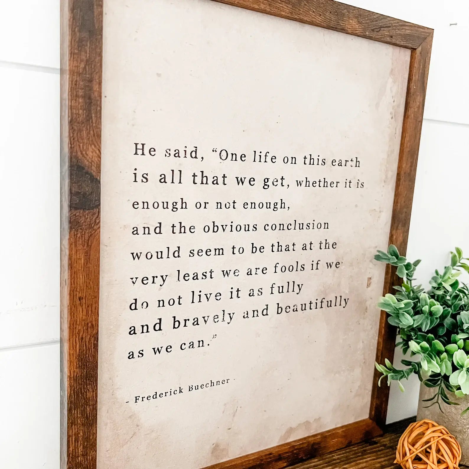 One Life to Live Quote Sign