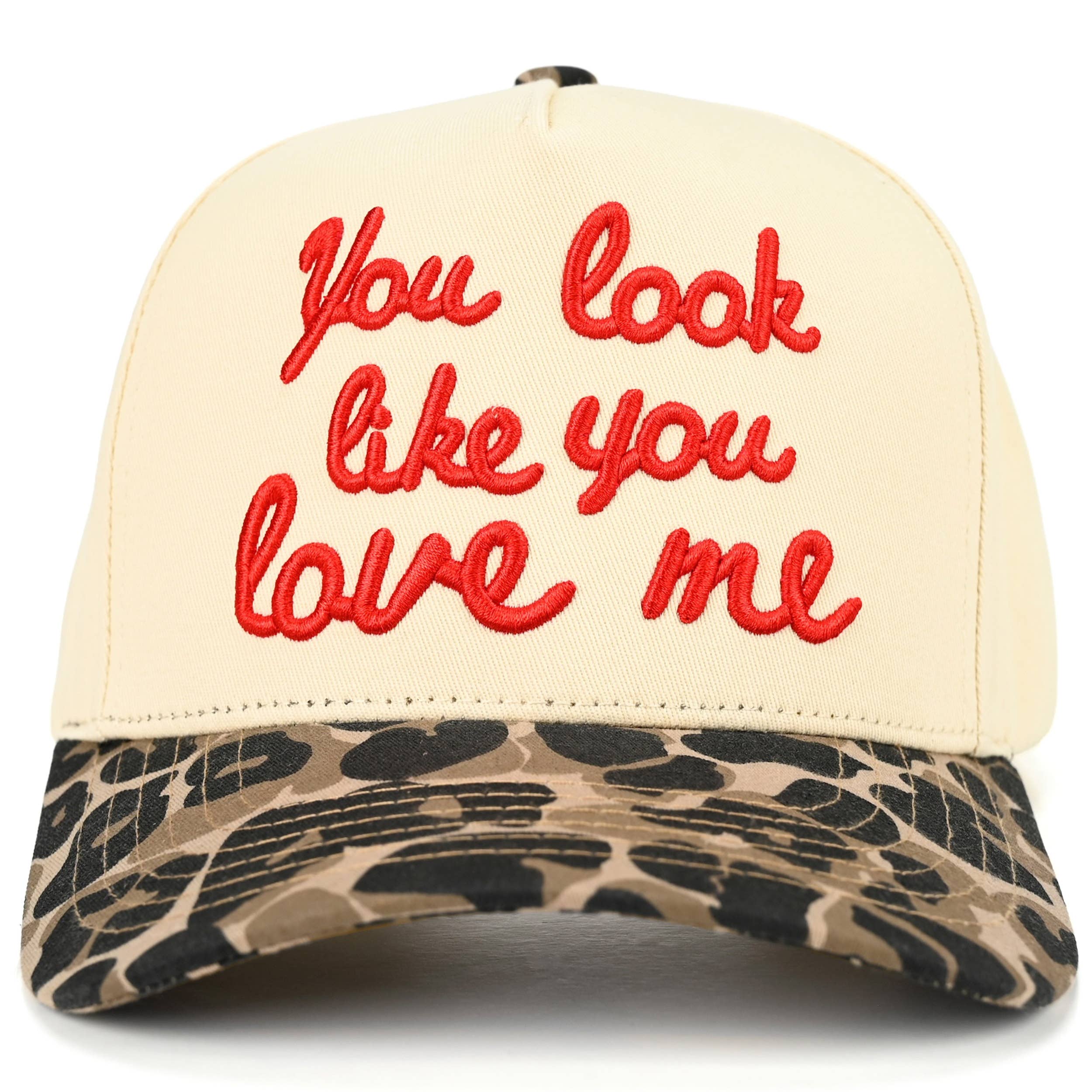 You Look Like You Love Me Trucker Hat